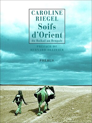 cover image of Du Baïkal au Bengale (Tome 1)--Soifs d'Orient